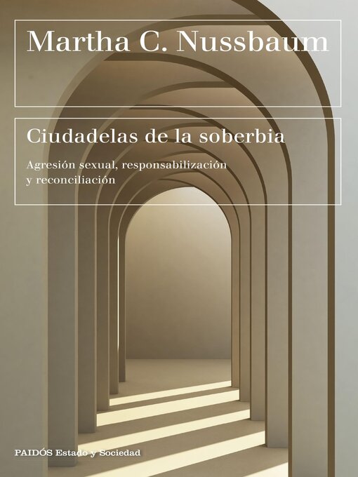 Title details for Ciudadelas de la soberbia by Martha C. Nussbaum - Available